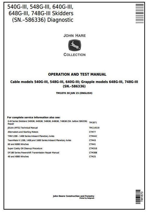 John Deere 540G-3, 548G-3, 640G-3, 648G-3, 748G-3 (SN.586336) Diagnostic Service Manual (TM1870)