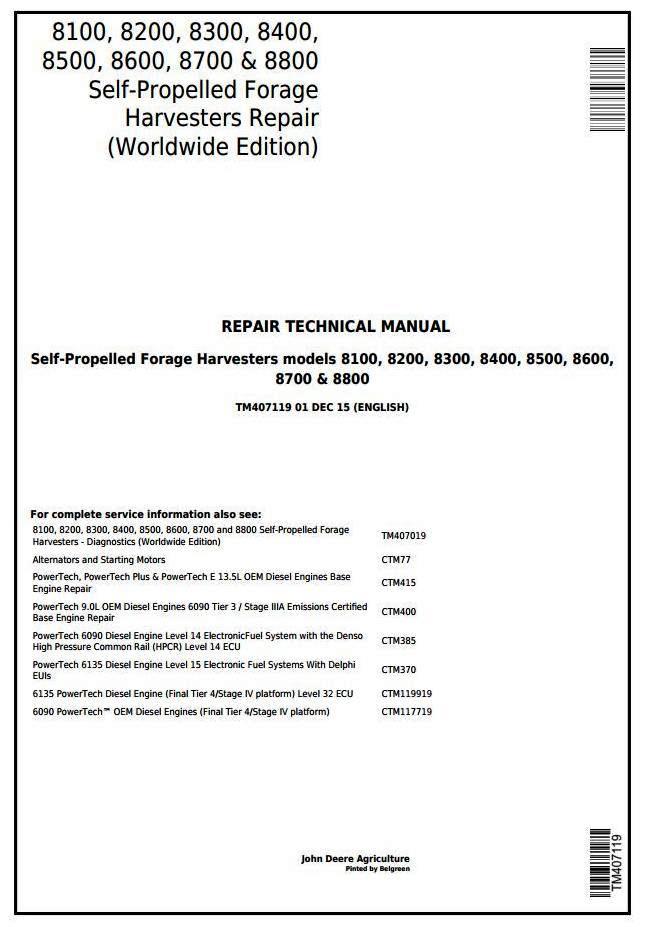 John Deere 8100, 8200, 8300, 8400, 8500, 8600, 8700, 8800 Forage Harvester Service Repair Manual (TM407119)