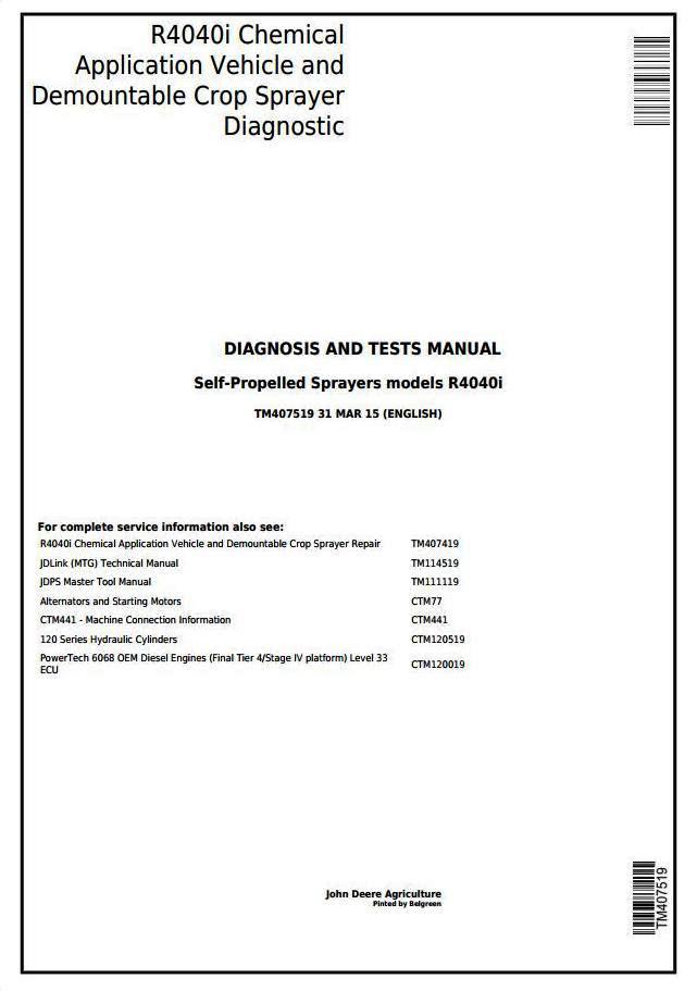 John Deere R4040i Demountable Self-Propelled Crop Sprayer Diagnostic&Tests Service Manual (TM407519)