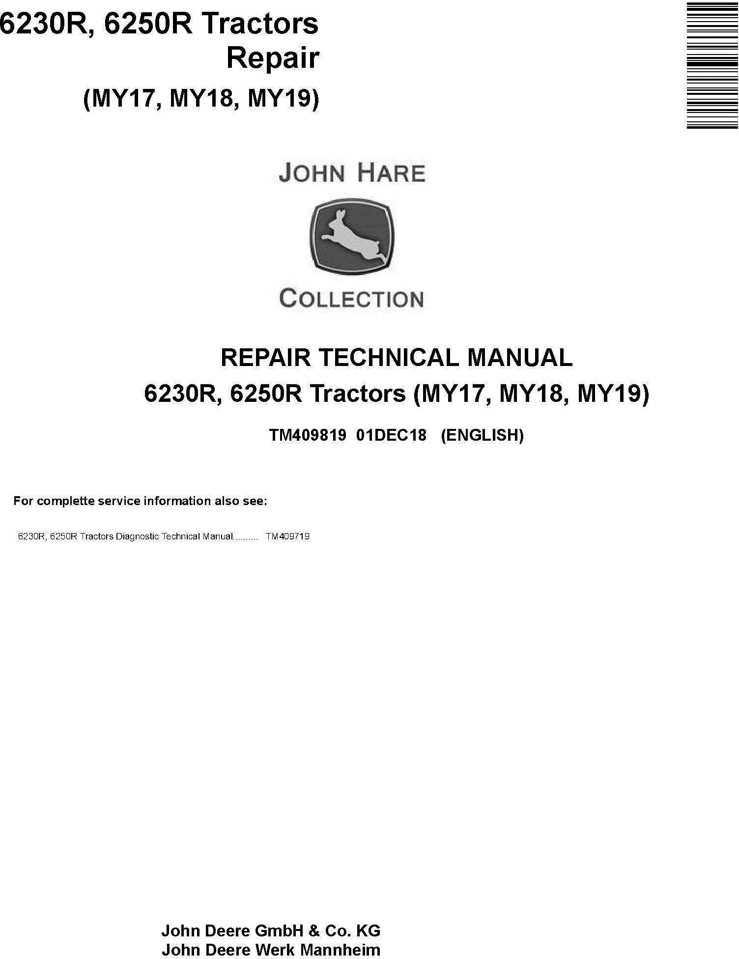 John Deere 6230R, 6250R Tractors MY2017,18,19 Service Repair Technical Manual (TM409819)
