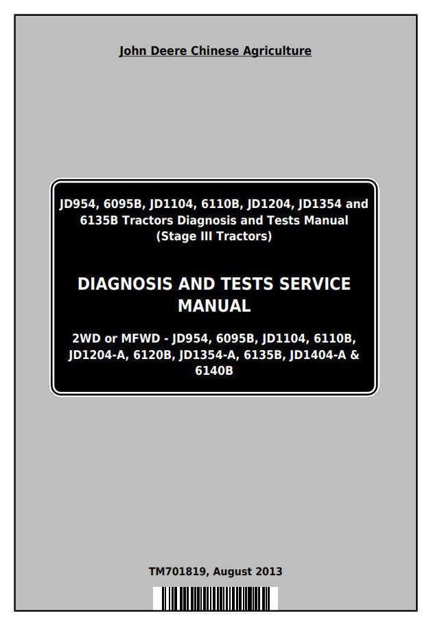 John Deere Tractors 6095B, 6110B, 6120B, 6135B, 6140B, 954,1104,1204,1354,1404 Diagnostic Manual TM701819