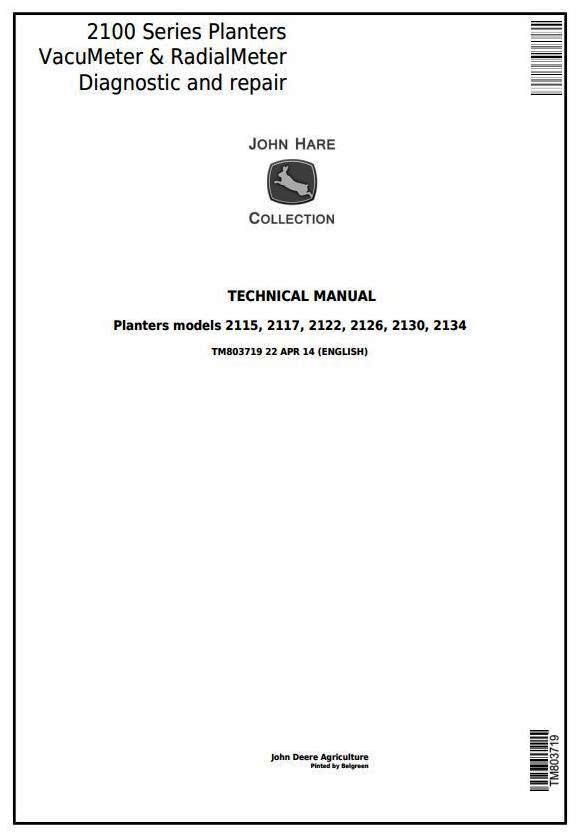 John Deere 2115, 2117, 2122, 2126, 2130, 2134 Planter (SN.-099999) Technical Service Manual TM803719
