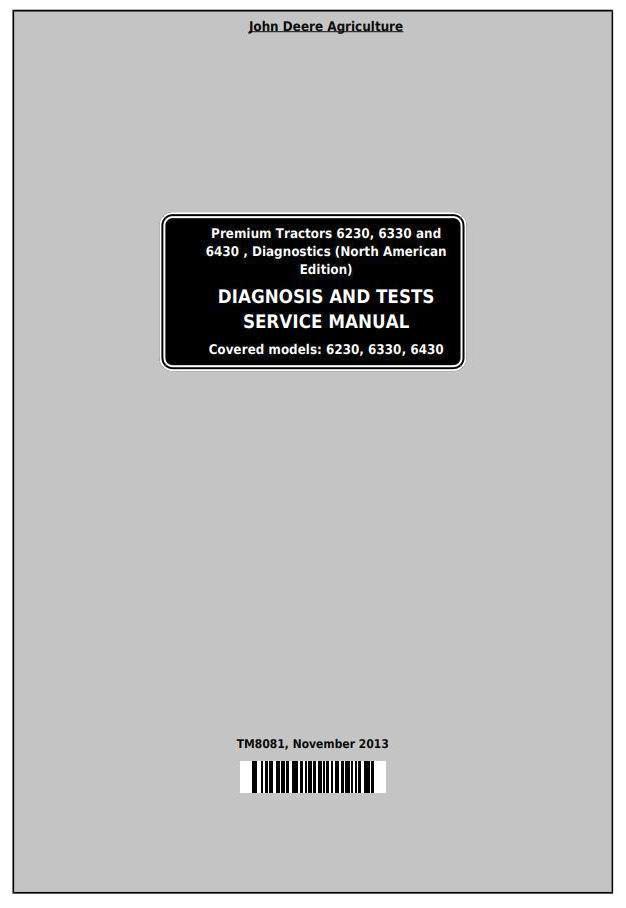John Deere Tractors Premium 6230, 6330, 6430 (North America) Diagnostic and Tests Service Manual (TM8081)