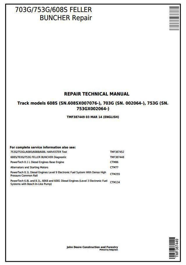 John Deere 703G, 753G, 608S Tracked Feller Buncher Service Repair Technical Manual (TMF387449)