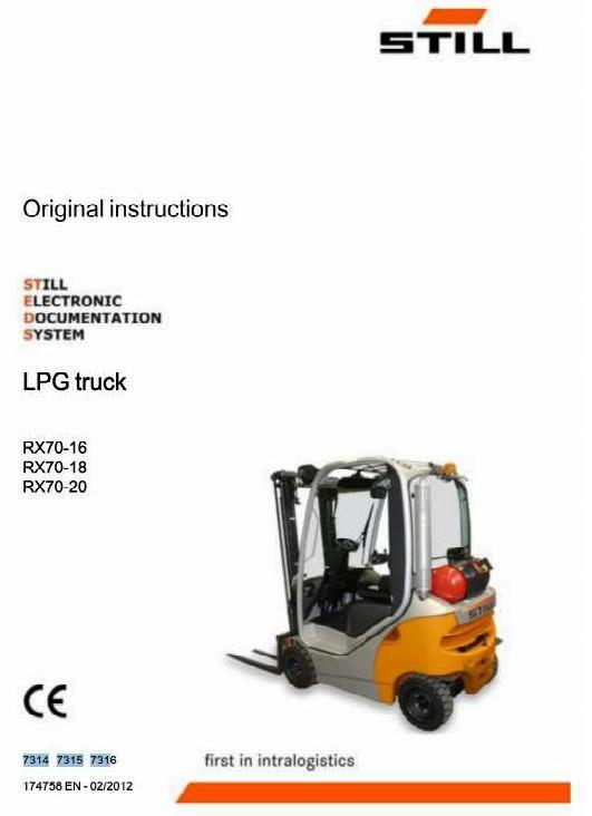 Still RX70-16, RX70-18, RX70-20 LPG Forklift Truck Series 7314, 7315, 7316 Operating Instructions