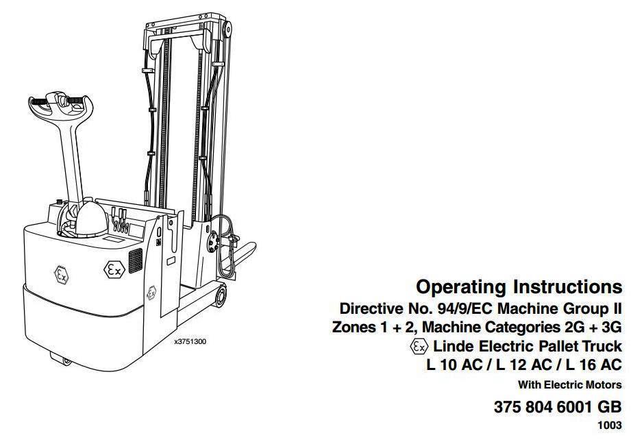 Linde L10AC, L12AC, L16AC Explosion Protected Pallet Truck 375 Series Operating & Maintenance Manual