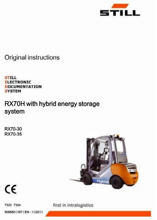 Still RX70-30H, RX70-35H Hybrid Forklift Truck Series 7323, 7324 Operating, Maintenance Instructions