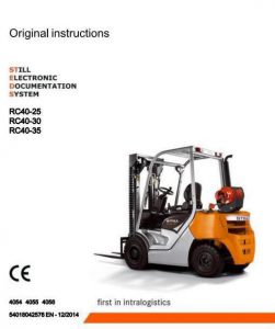 Still RC40-25, RC40-30, RC40-35 LPG Forklift Truck Series 4054, 4055, 4056 Operating Instructions