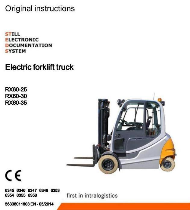 Still RX60-25, RX60-30, RX60-35 Electric Forklift Truck Series 6345-6348, 6353-6356 Operating Manual