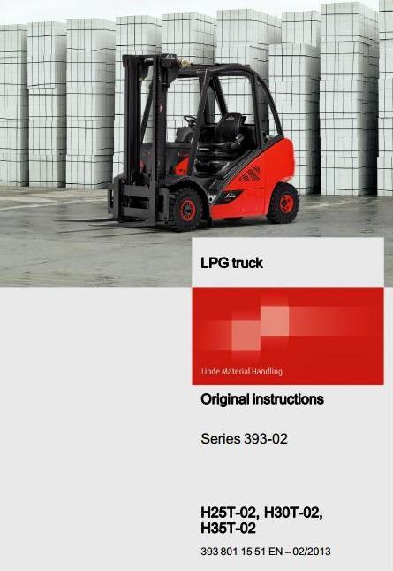 Linde H25T, H30T, H35T LPG Forklift Truck 393-02 Series Operating Instructions (User Manual)