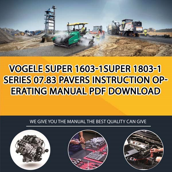 Vogele SUPER 1603-1SUPER 1803-1 series 07.83 Pavers Instruction operating manual PDF Download