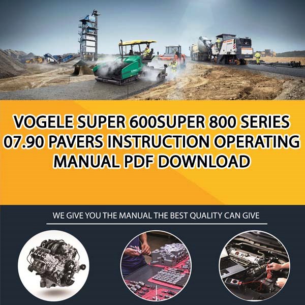 Vogele SUPER 600SUPER 800 series 07.90 Pavers Instruction operating manual PDF Download
