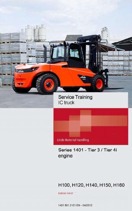 Linde H100, H120, H140, H150, H160 Forklift Truck Series 1401 Service Training (Workshop) Manual