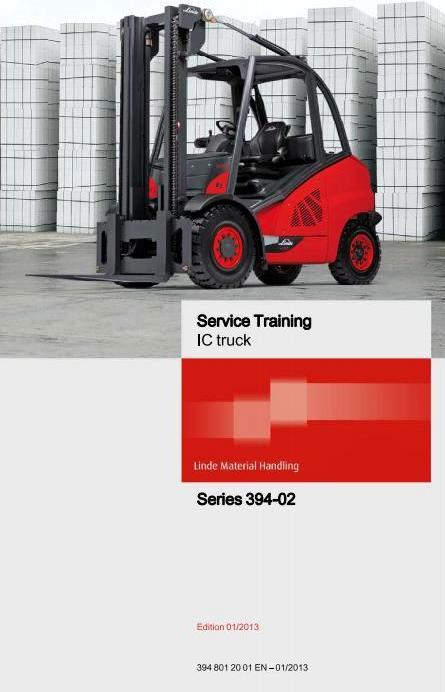 Linde H40D, H45D, H50D, H40T, H45T, H50T Forklift Truck 394-02 Ser. Service Training Workshop Manual
