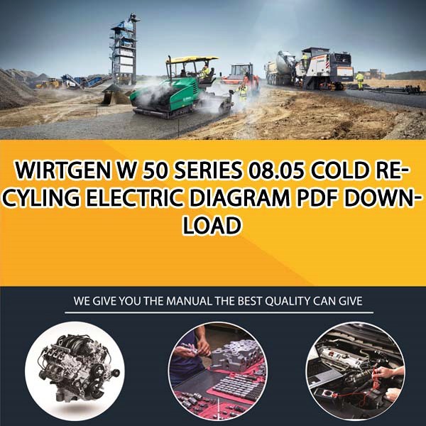 Wirtgen W 50 series 08.05 Cold recyling Electric diagram PDF Download