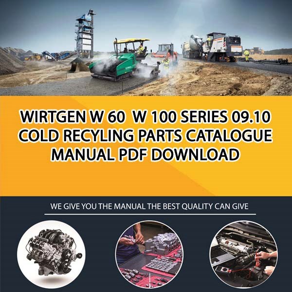 Wirtgen W 60 W 100 series 09.10 Cold recyling Parts catalogue manual PDF Download