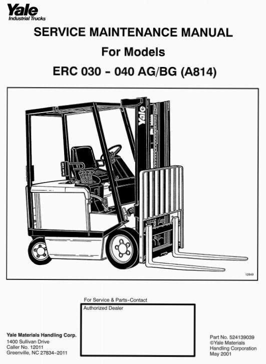 Yale ERC030AG, ERC030BG, ERC040AG, ERC040BG Forklift Truck A814 Series Maintenance Service Manual