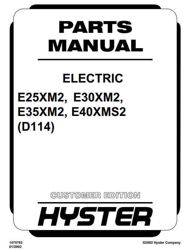 Hyster E25XM2, E30XM2, E35XM2, E40XM2S Electric Forklift Truck D114 Series Spare Parts Manual (USA)