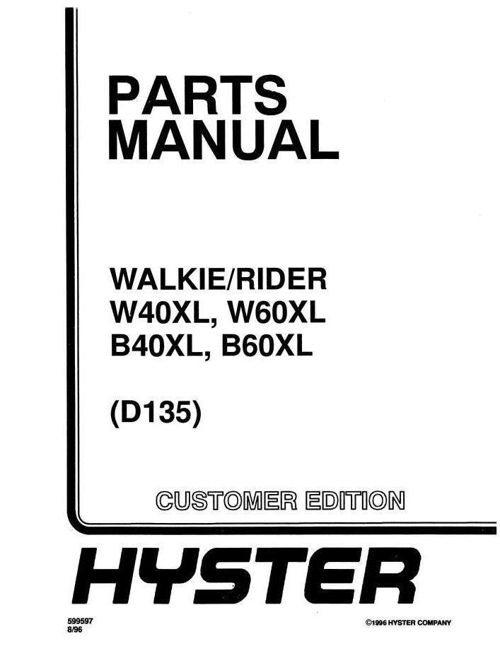 Hyster B40XL, B60XL, W40XL, W60XL Electric Pallet Jack D135 Series Spare Parts Manual