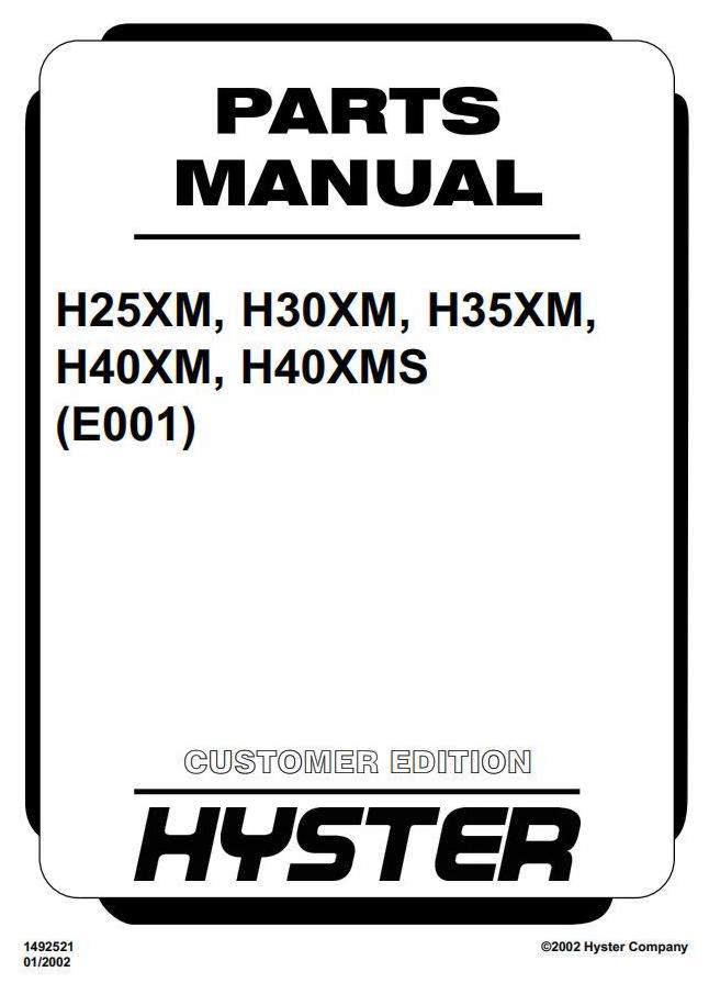 Hyster H30XM, H35XM, H40XMS, H25XM Diesel/LPG Forklift Truck E001 Series Spare Parts List