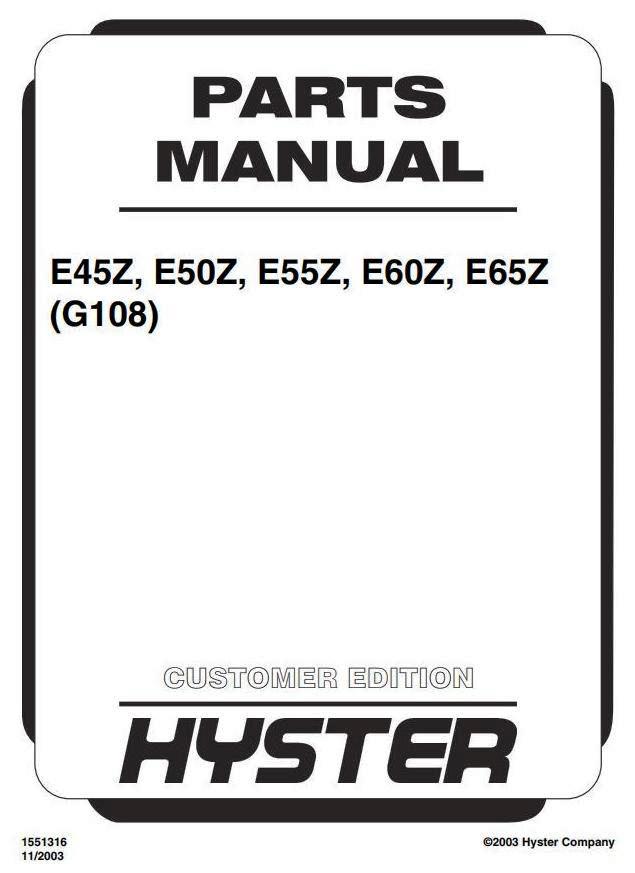 Hyster E45Z, E50Z, E55Z, E60Z, E65Z Electric Forklift Truck G108 Series Spare Parts Manual (USA)