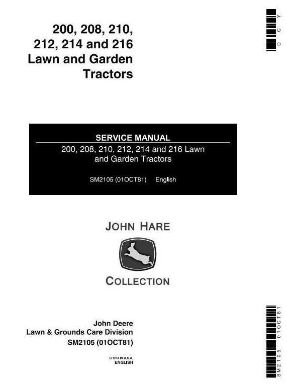 John Deere 200, 208, 210, 212, 214, 216 Lawn and Garden Tractors Technical Service Manual (SM2105)