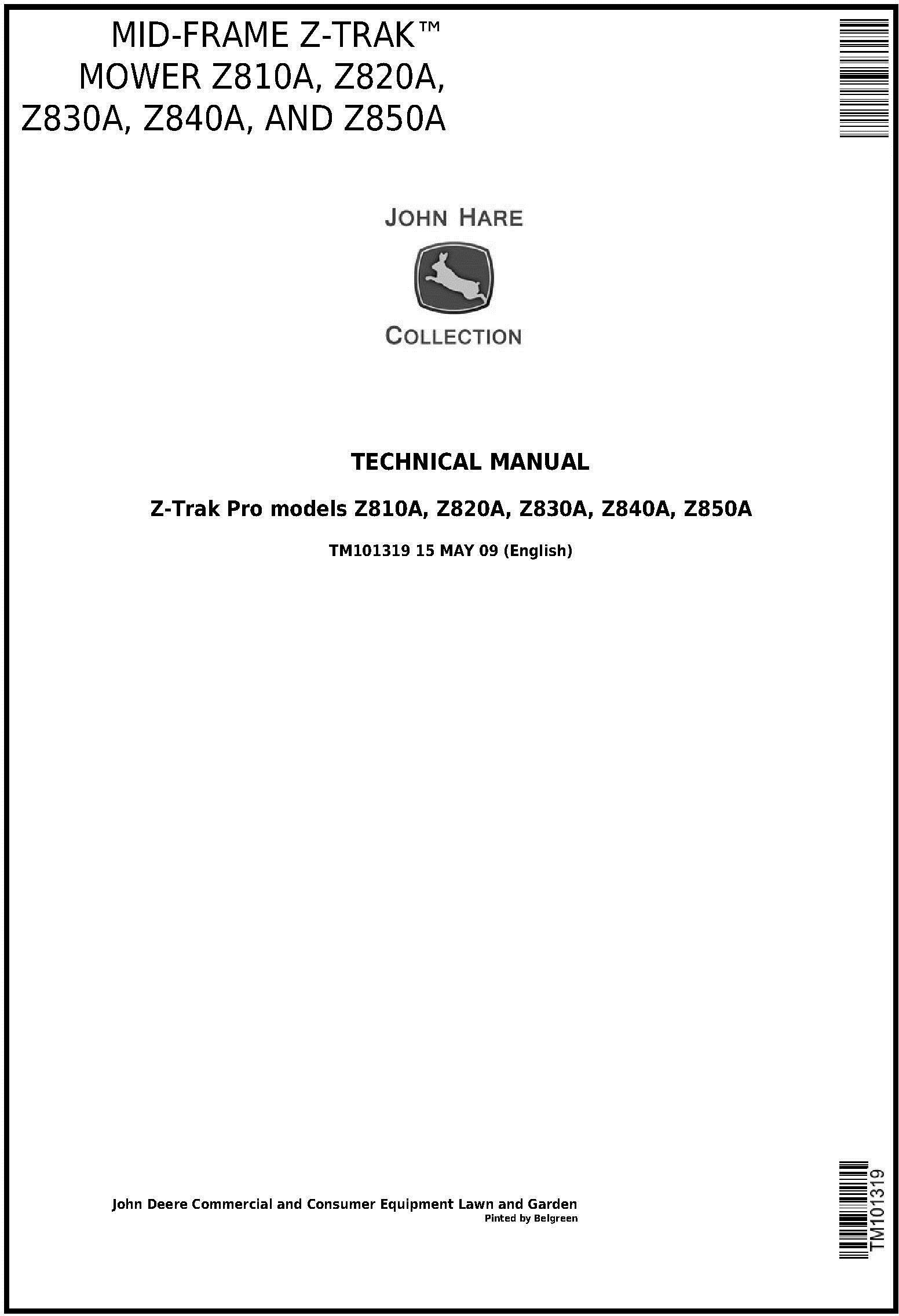 John Deere Z810A, Z820A, Z830A, Z840A, Z850A Z-Trak Pro Mid-Frame Mower Technical Manual (tm101319)