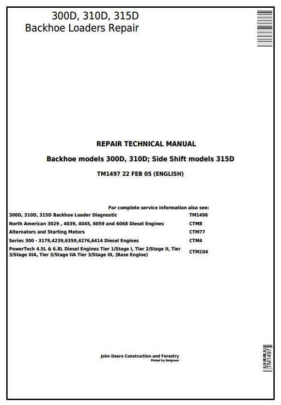 John Deere 300D, 310D Backhoe Loaders 315D Side Shift Loader Service Repair Technical Manual (tm1497)