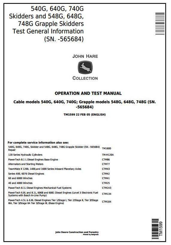 John Deere 540G, 640G, 740G, 548G, 648G, 748G Skidders (SN.-565684) Skidder Diagnostic Manual TM1599