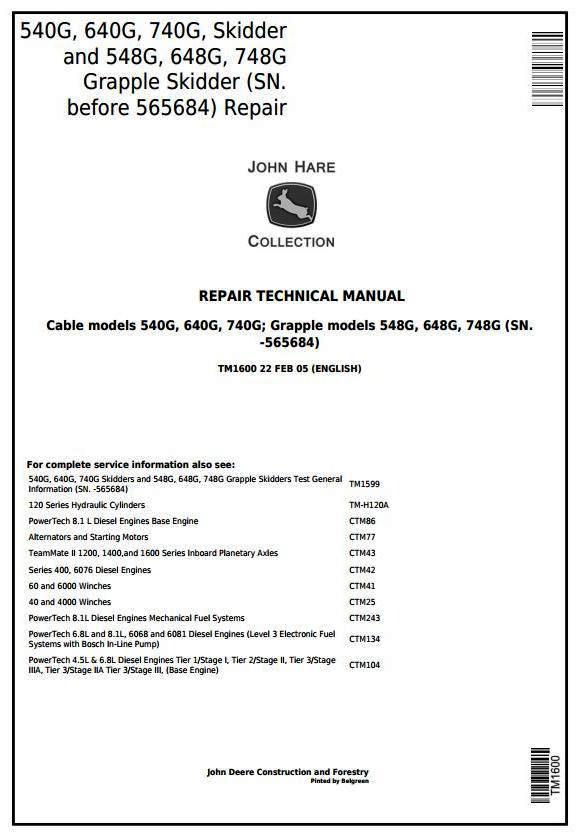 John Deere 540G, 640G, 740G, 548G, 648G, 748G (SN. -565684) Skidders Repair Service Manual (TM1600)