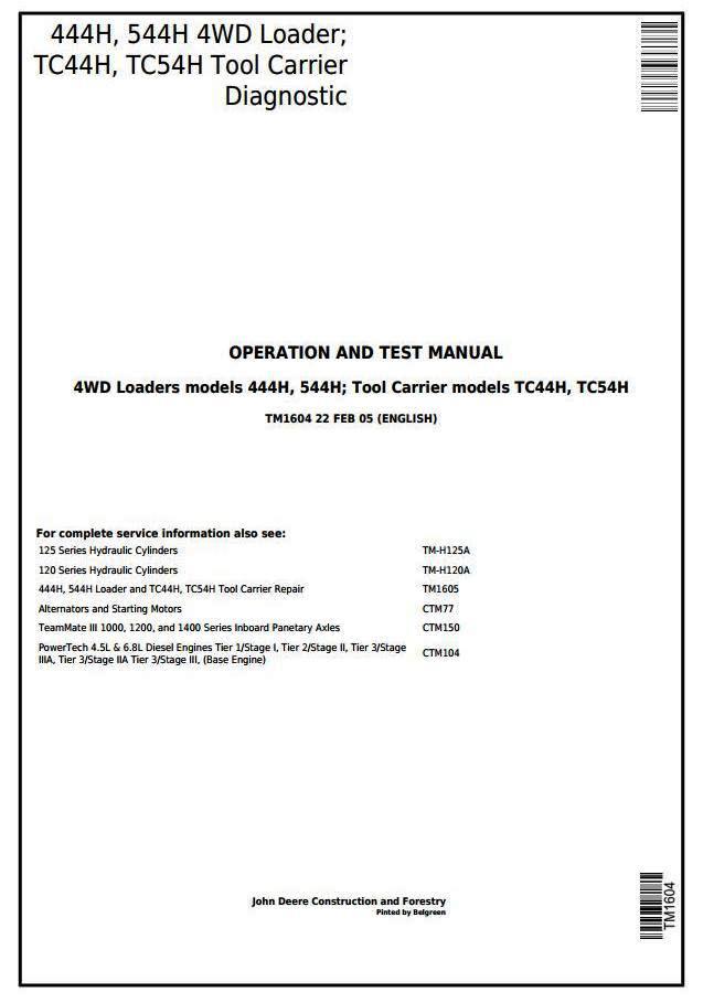 John Deere 444H, 544H 4WD Loader; TC44H, TC54H Tool Carrier Loader Diagnostic Service Manual (tm1604)