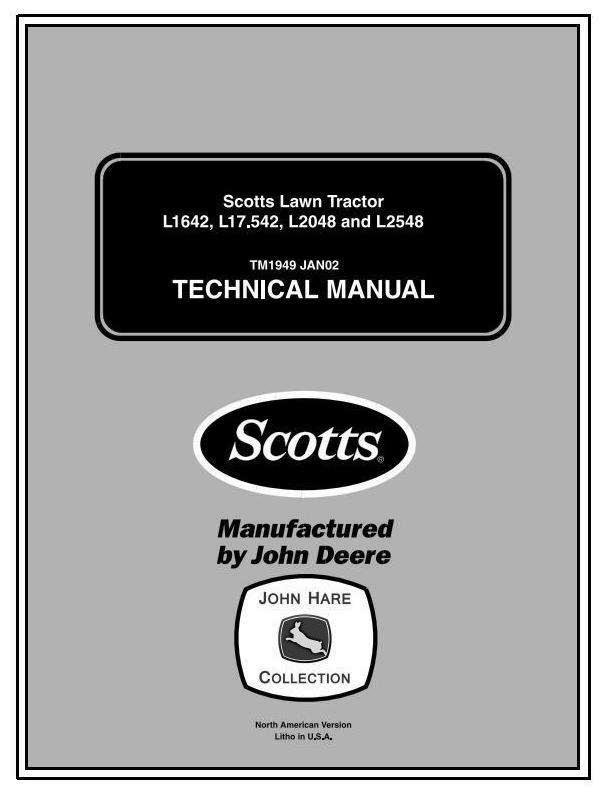 Scotts L1642, L17.542, L2048, L2548 Lawn Tractors (by John Deere) Technical Service Manual (tm1949)