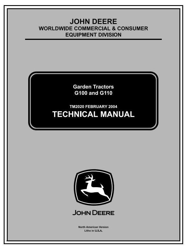 John Deere G100, G110 Lawn and Garden Tractors (North America) Technical Service Manual (tm2020)