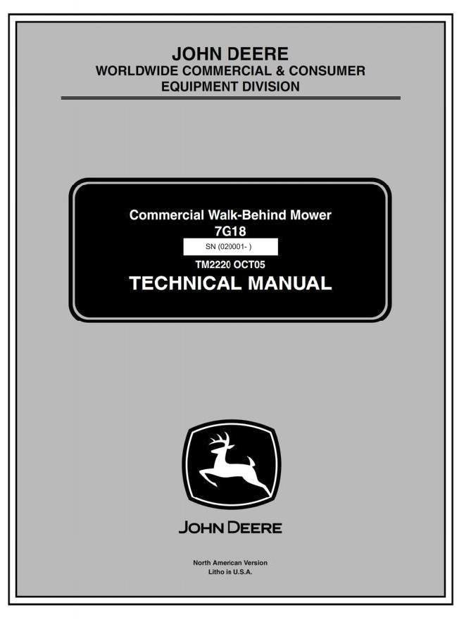 John Deere Commercial Walk-Behind Mower 7G18 (SN.020001-) Diagnostic, Repair Technical Service Manual (tm2220)