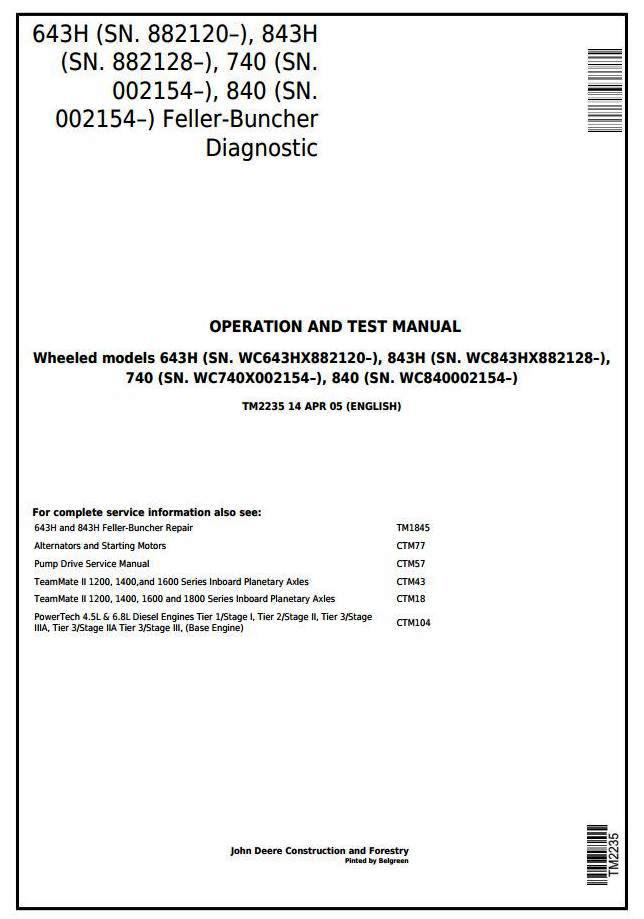 John Deere 643H, 843H (SN.882128) , 740, 840 (SN.02154) Feller Buncher Diagnostic Service Manual (tm2235)