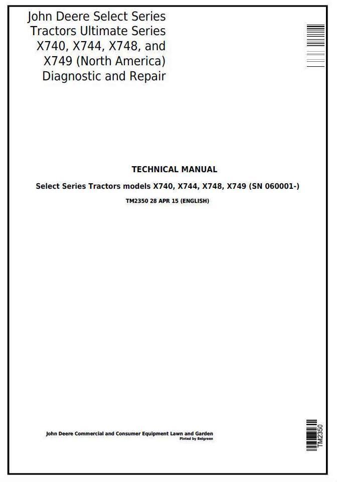 John Deere X740, X744, X748, X749 Select Series Tractors (North America) Technical Service Manual TM2350