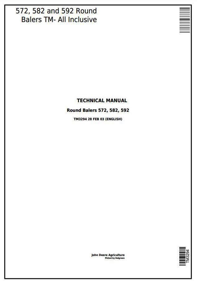 John Deere 572, 582 and 592 Hay and Forage Round Balers All Inclusive Technical Manual (tm3294)