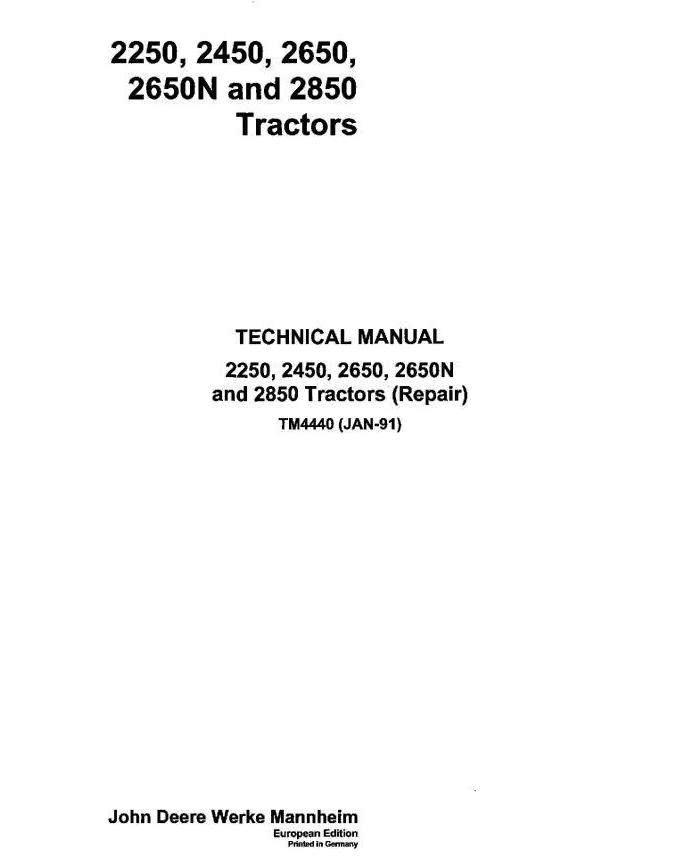 John Deere 2250, 2450, 2650, 2650N and 2850 Tractors Service Repair Technical manual (tm4440)