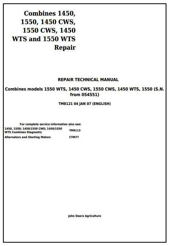 John Deere Combines 1450, 1550, 1450CWS, 1550CWS, 1450WTS, 1550WTS Service Repair Manual (tm8121)