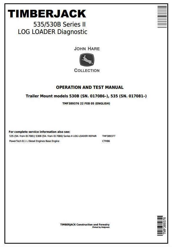 Timberjack 535 (SN.017081), 530B (SN. 017086)Trailer Mount Log Loader Diagnostic Manual TMF389376