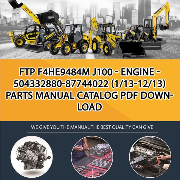 Ftp F4He9484M J100 - Engine - 504332880-87744022 (1/13-12/13) Parts manual catalog PDF Download