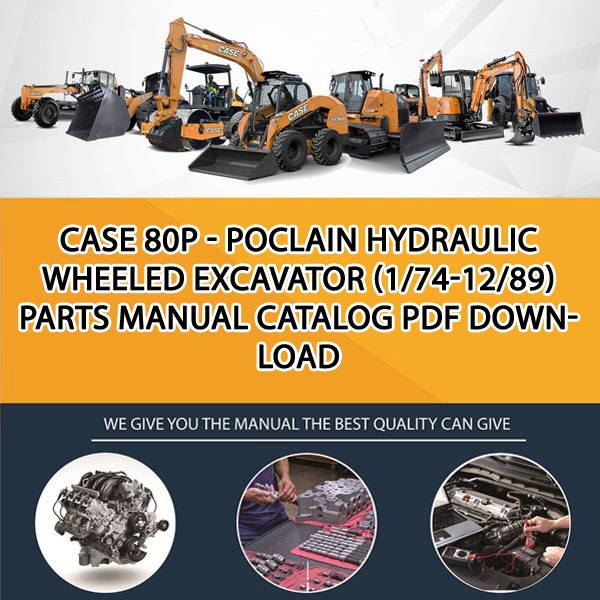 Case 80P - Poclain Hydraulic Wheeled Excavator (1/74-12/89) Parts manual catalog PDF Download