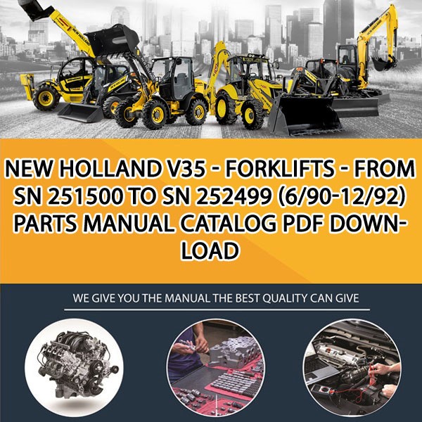 New Holland V35 - Forklifts - From Sn 251500 To Sn 252499 (6/90-12/92) Parts manual catalog PDF Download
