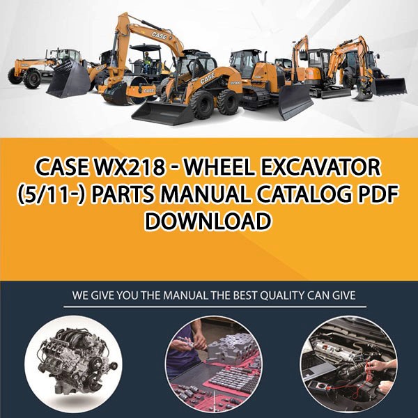 Case Wx218 - Wheel Excavator (5/11-) Parts manual catalog PDF Download