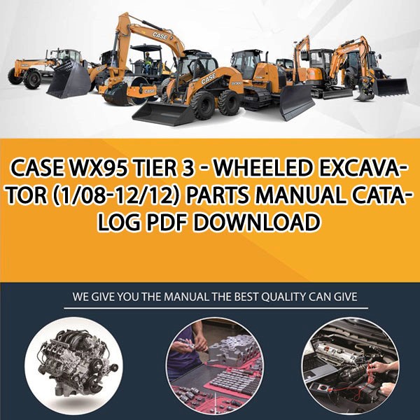 Case Wx95 Tier 3 - Wheeled Excavator (1/08-12/12) Parts manual catalog PDF Download