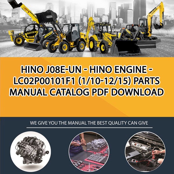 Hino J08E-Un - Hino Engine - Lc02P00101F1 (1/10-12/15) Parts manual catalog PDF Download