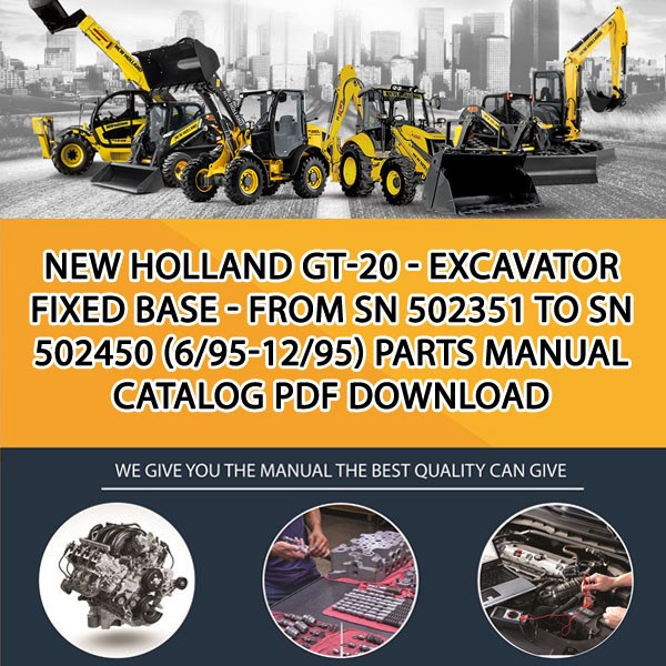 New Holland Gt-20 - Excavator Fixed Base - From Sn 502351 To Sn 502450 (6/95-12/95) Parts manual catalog PDF Download