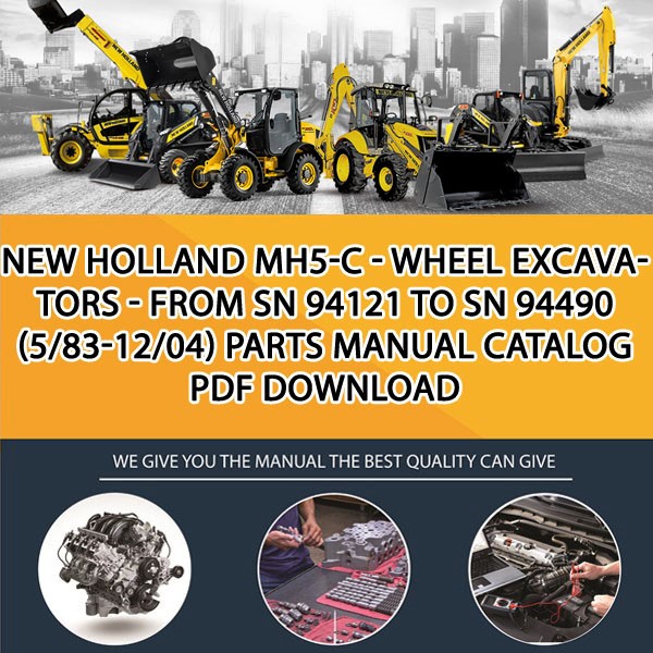 New Holland Mh5-C - Wheel Excavators - From Sn 94121 To Sn 94490 (5/83-12/04) Parts manual catalog PDF Download