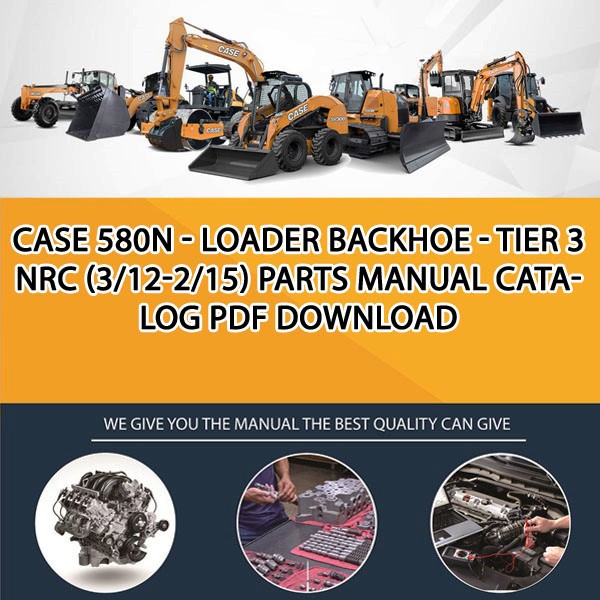 Case 580N - Loader Backhoe - Tier 3 Nrc (3/12-2/15) Parts manual catalog PDF Download