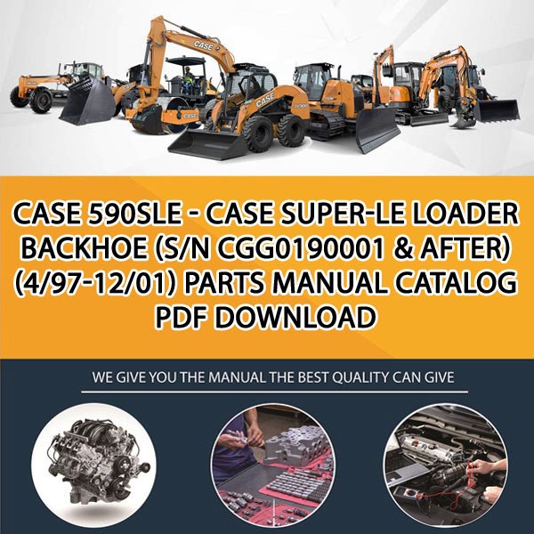 Case 590Sle - Case Super-Le Loader Backhoe (S/N Cgg0190001 & After) (4/97-12/01) Parts manual catalog PDF Download